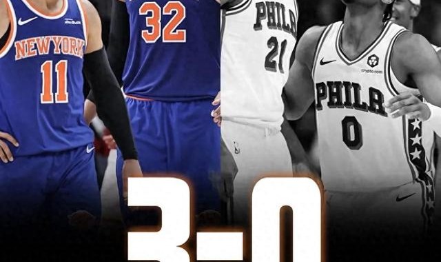 天博体育服务-嚯！4-0了？近现代史第1人！阿治牛X了！单节15分啊|尼克斯|费城|布伦森|76人|保罗·乔治_新浪体育_新浪新闻